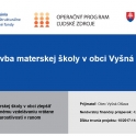 Publicita: Novostavba materskej školy v obci Vyšná Olšava