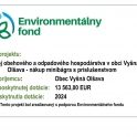 Rozvoj obehového a odpadového hospodárstva v obci Vyšná Olšava - nákup minibágra s príslušenstvom